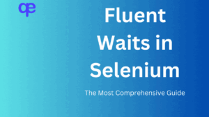 Thumbnail image for Fluent Waits in Selenium Post